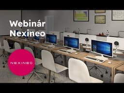 Webinár so všetkými otvorenými príležitosťami: Nexineo