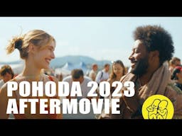 Pohoda Festival 2023 Official Aftermovie