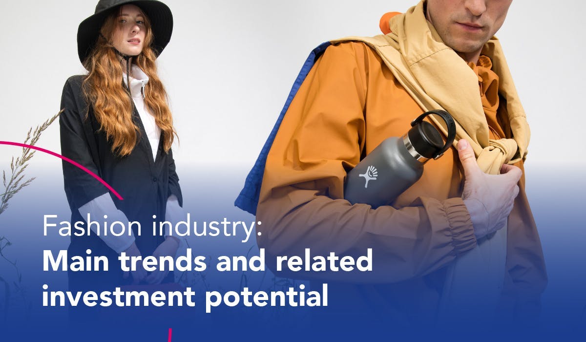 Fashion industry: Main trends and related investment potential
