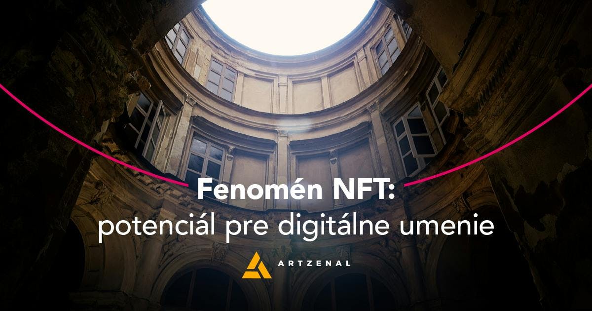 Fenomén NFT: veľký potenciál pre digitálne umenie